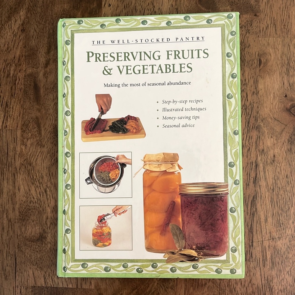 Book: Preserving Fruits and Vegetables by Carol W. Costenbader
